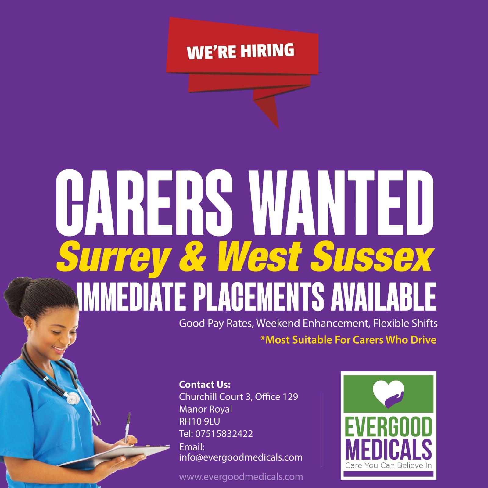 Evergood Medicals carers wanted in Surrey and West Sussex, immediate placements available